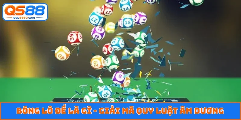 Bóng lô đề là gì