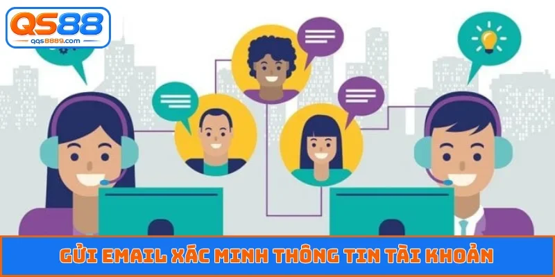 Gửi email xác minh thông tin tài khoản