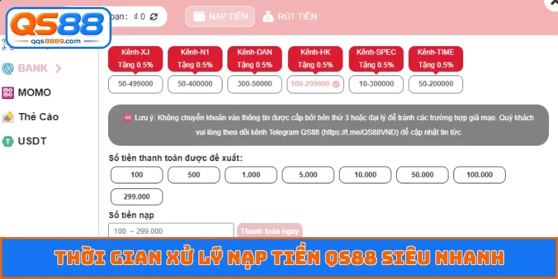 Thời gian xử lý nạp tiền QS88 siêu nhanh