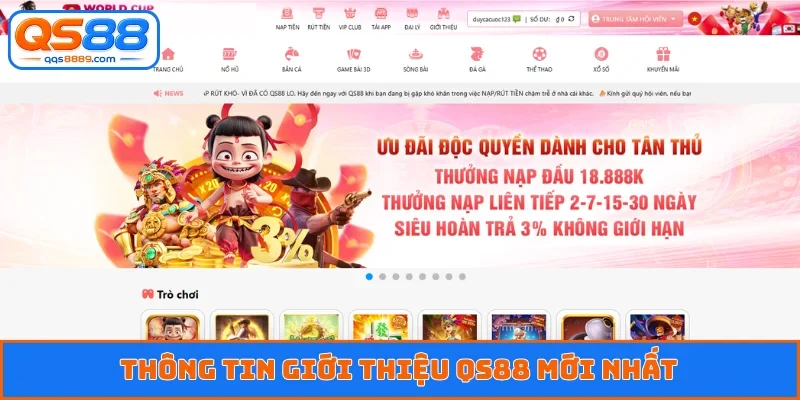 Thông tin giới thiệu QS88 mới nhất