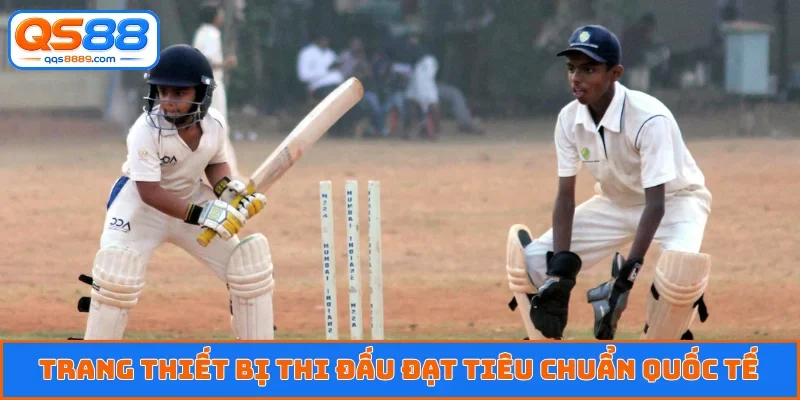 Trang thiết bị thi đấu đạt tiêu chuẩn quốc tế